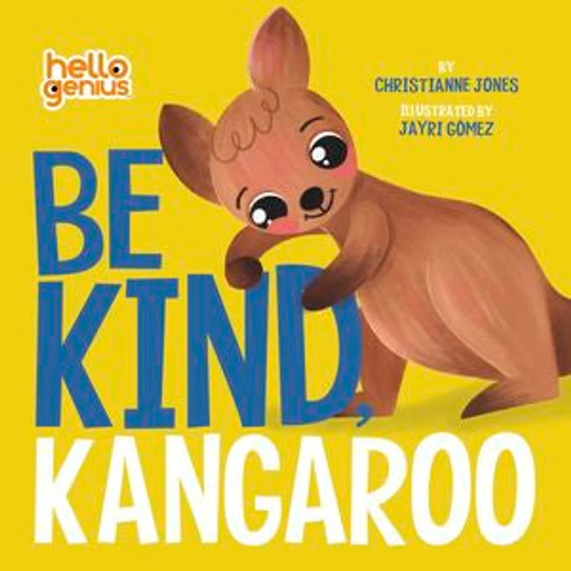 Be Kind, Kangaroo