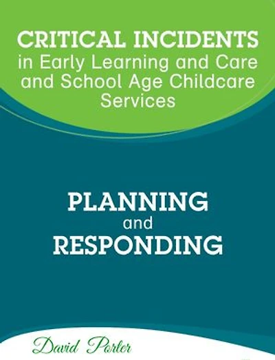 Critical Incidents in Early Learning and Care and School Age Childcare Services: Planning and Responding