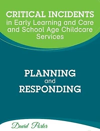 Critical Incidents in Early Learning and Care and School Age Childcare Services: Planning and Responding