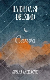 Hajde da se družimo: Let's socialize