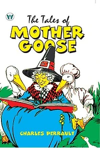 The Tales of Mother Goose