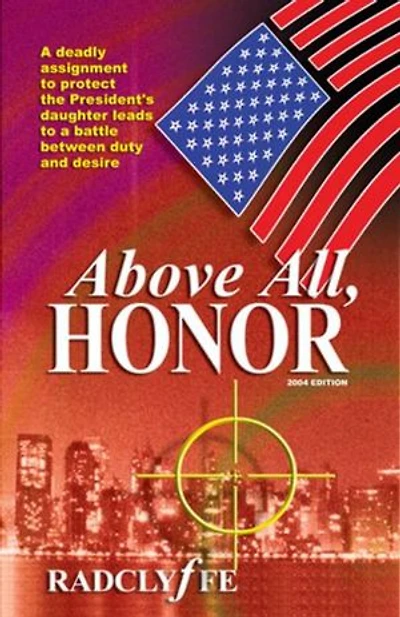 Above All, Honor