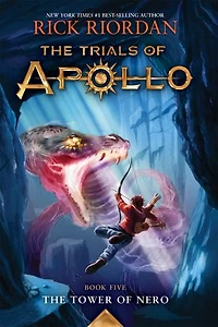 Trials of Apollo, The Book Five: Tower Nero, The-Trials Five