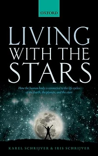 Living with the Stars: How Human Body is Connected to Life Cycles of Earth, Planets, and Stars