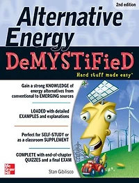 Alternative Energy Demystified, 2nd Edition