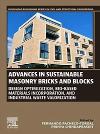 Advances Sustainable Masonry Bricks and Blocks: Design Optimization, Bio-based Materials Incorporation, Industrial Waste Valorization