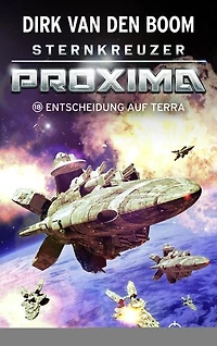 Sternkreuzer Proxima - Entscheidung auf Terra: Folge 18