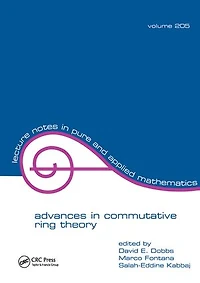 Advances Commutative Ring Theory