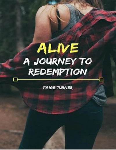 Alive: A Journey to Redemption