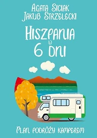Hiszpania w 6 dni