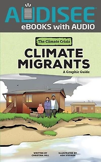 Climate Migrants: A Graphic Guide
