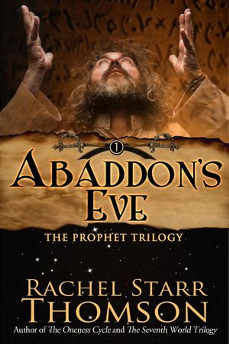 Abaddon's Eve: The Prophet Trilogy, #1