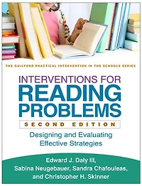 Interventions for Reading Problems: Designing and Evaluating Effective Strategies