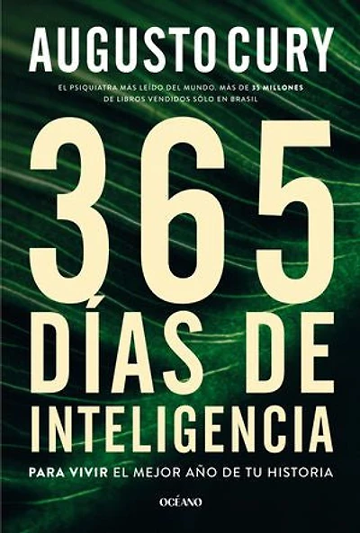365 días de inteligencia: Para vivir el mejor año de tu historia