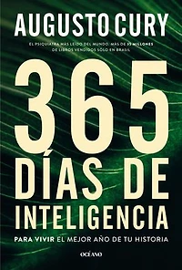 365 días de inteligencia: Para vivir el mejor año de tu historia