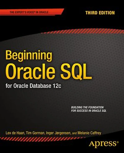 Beginning Oracle SQL: for Database 12c