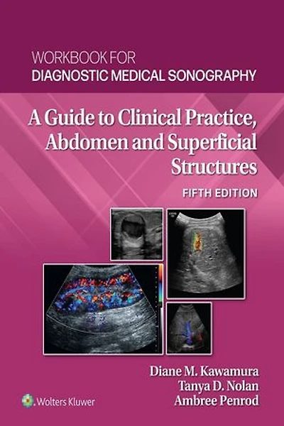 Workbook for Diagnostic Medical Sonography: Abdominal And Superficial Structures