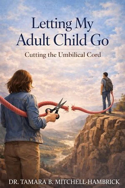 Letting My Adult Child Go