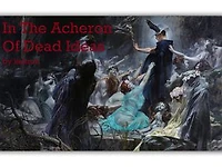 In the Acheron of Dead Ideas: Guide of Chaos