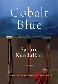 Cobalt Blue: A Novel