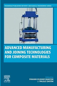 Advanced Manufacturing and Joining Technologies for Composite Materials