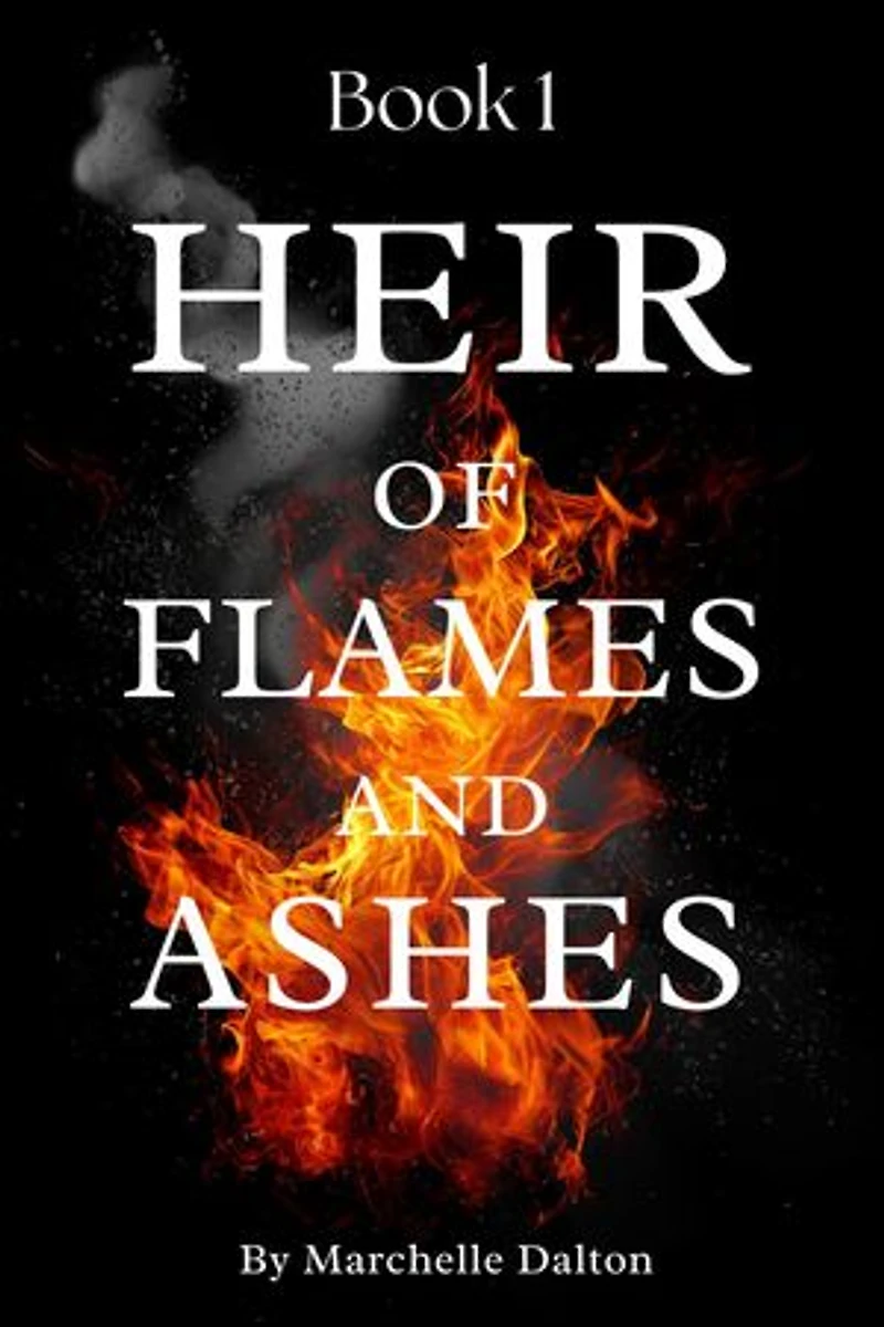 Heir of Flames and Ashes: Heir of Flames Trilogy, #1