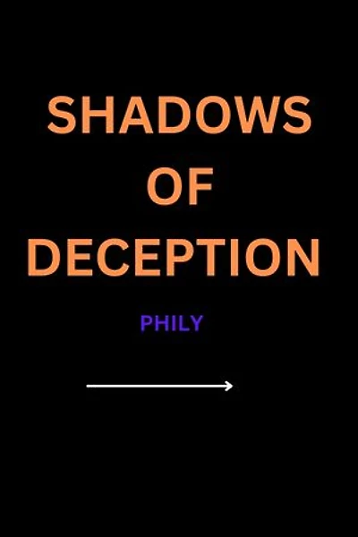 SHADOWS OF DECEPTION