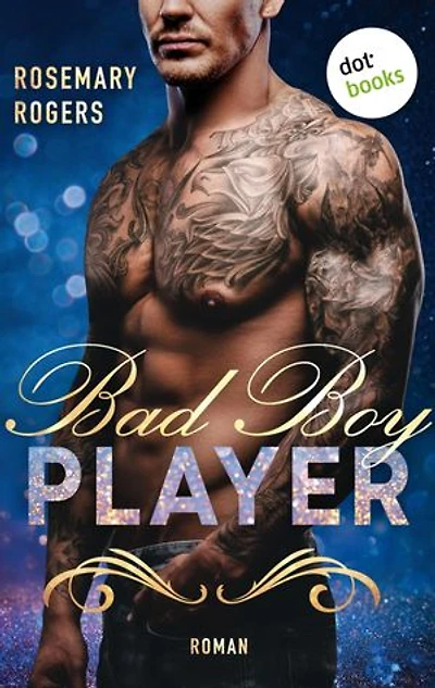 Bad Boy Player: Ein Dark-Romance-Roman - Band 2 | Spicy »Boss Romance« für alle Fans von L.J. Shen