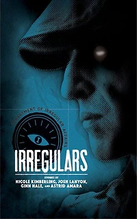 Irregulars: Stories by Nicole Kimberling, Josh Lanyon, Ginn Hale and Astrid Amara