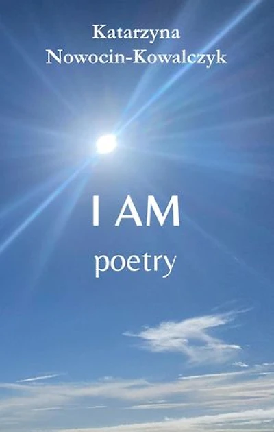 I AM: Poetry