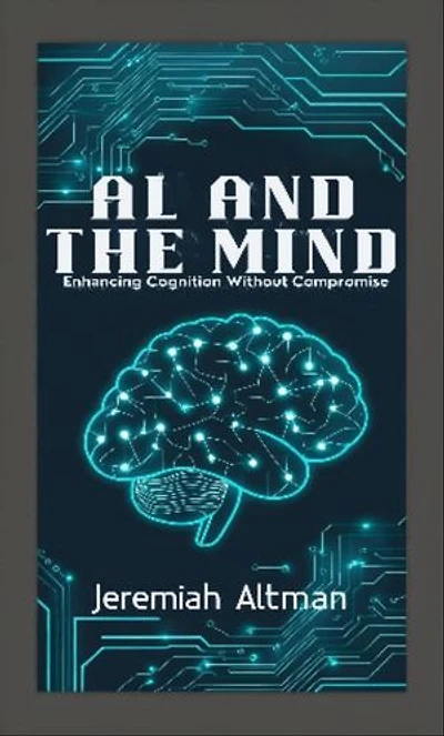 AI and the Mind: Enhancing Cognition Without Compromise