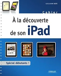 A la découverte de son iPad: spécial débutants !