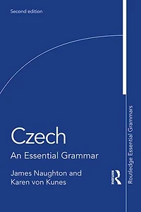 Czech: An Essential Grammar
