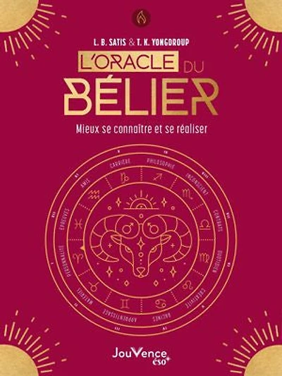 L' oracle du Bélier: se découvrir et réaliser