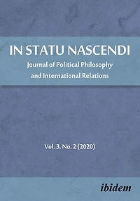 Statu Nascendi: Journal of Political Philosophy and International Relations, Volume 3, No. 2 (2020)
