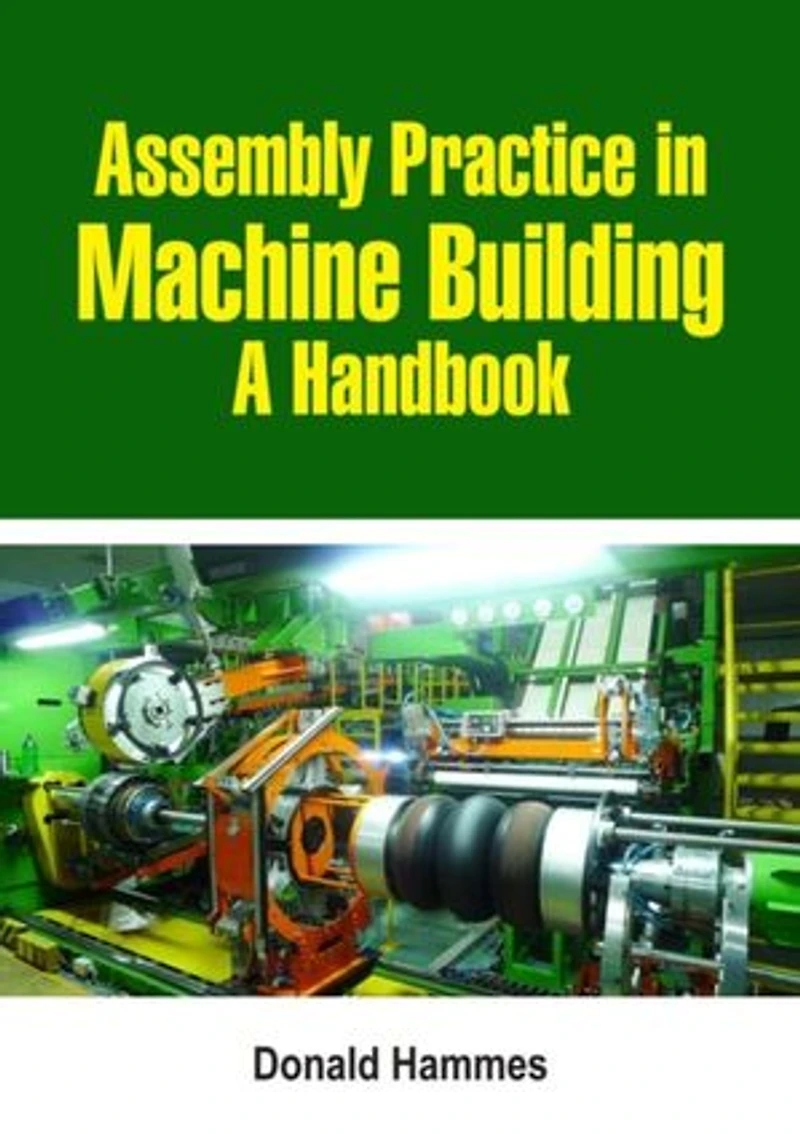 Assembly Practice in Machine Building: A Handbook