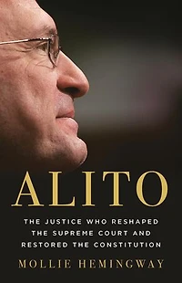 Alito: the Justice Who Reshaped Supreme Court and Restored Constitution