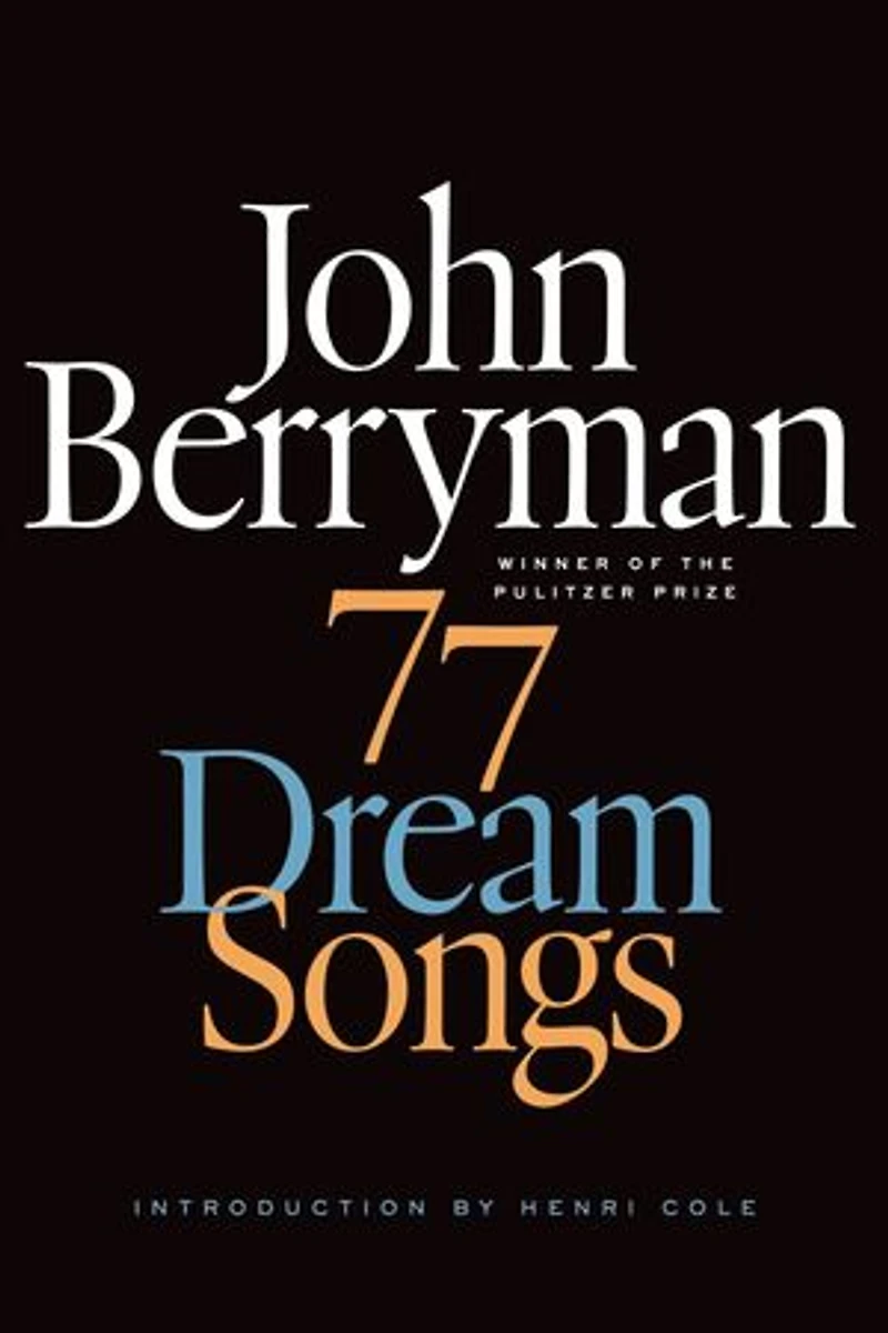 77 Dream Songs: Poems