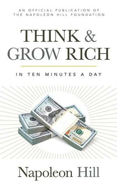 Think and Grow Rich(r): 10 Minutes a Day