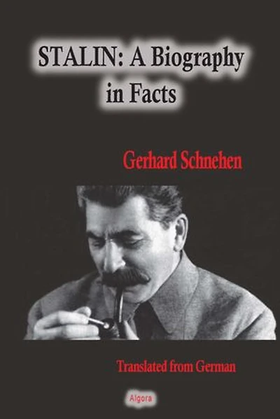 Stalin: A Biography in Facts