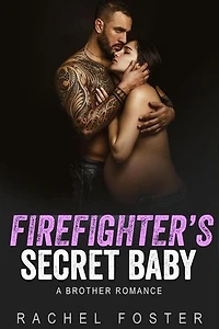 Firefighter's Secret Baby: This Secret Baby, #1