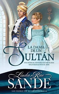 La dama de un sultán: Las damas de la aristocracia, #2