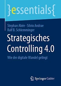 Strategisches Controlling 4.0: Wie der digitale Wandel gelingt