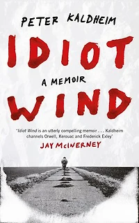 Idiot Wind: A Memoir