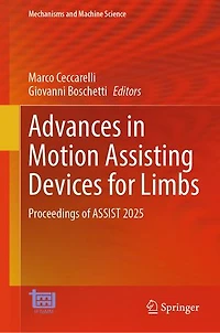 Advances Motion Assisting Devices for Limbs: Proceedings of ASSIST 2025