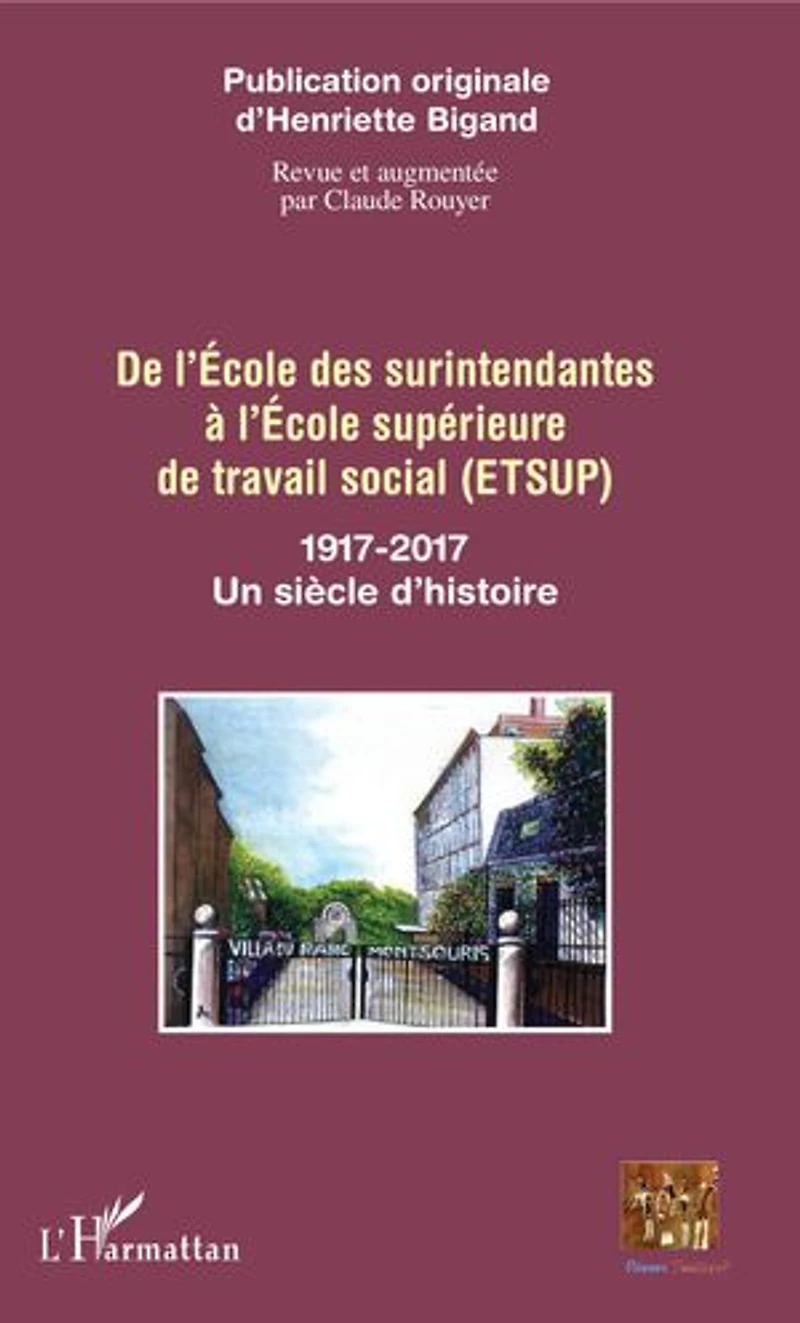 De L'ecole Des Surintendantes À Supérieure