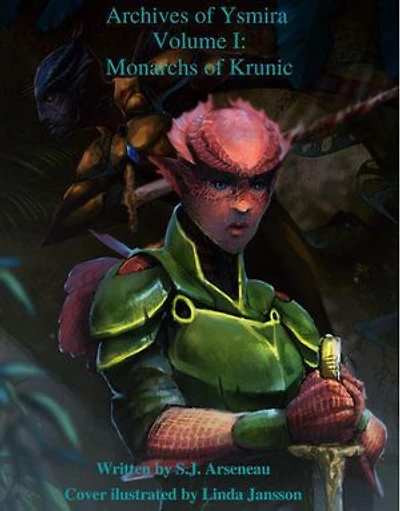Monarchs of Krunich: Archives of Ysmira, #1