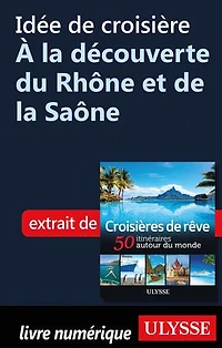 Croisières de rêve 50 itinéraires autour du monde