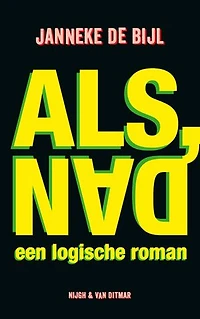 Als, dan: een logische roman