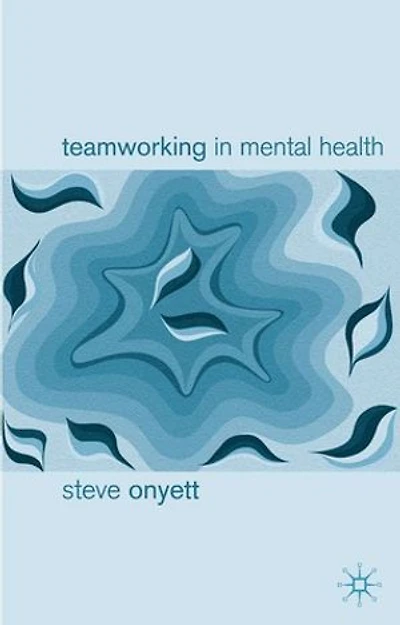 Teamworking Mental Health